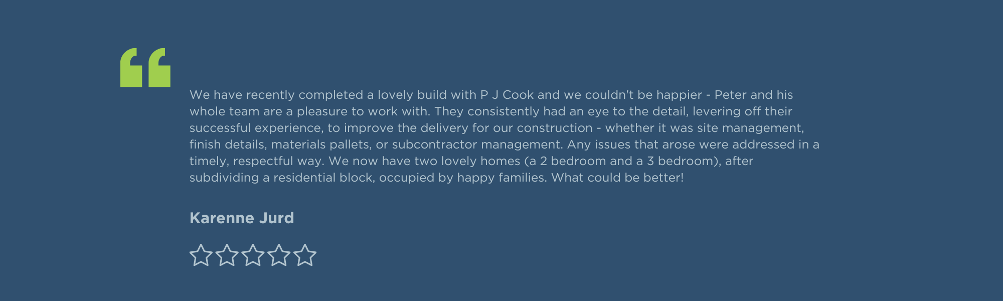 P J Cook Builder Central Coast Testimonial Review